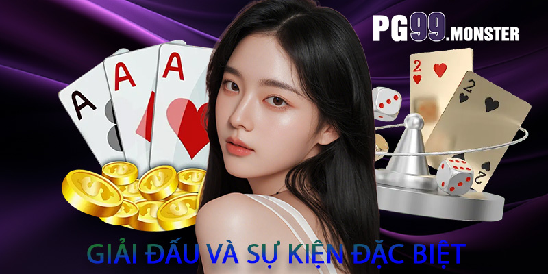 Giải đấu và sự kiện đặc biệt