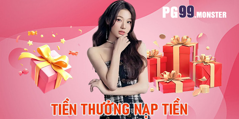 Tiền thưởng nạp tiền